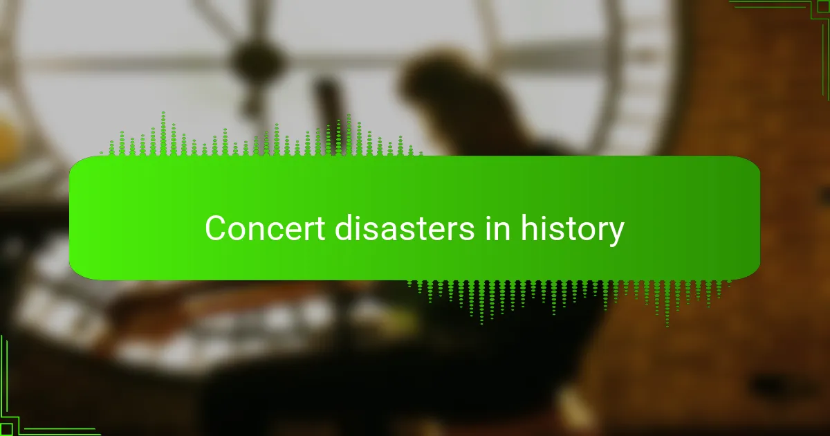 Concert disasters in history