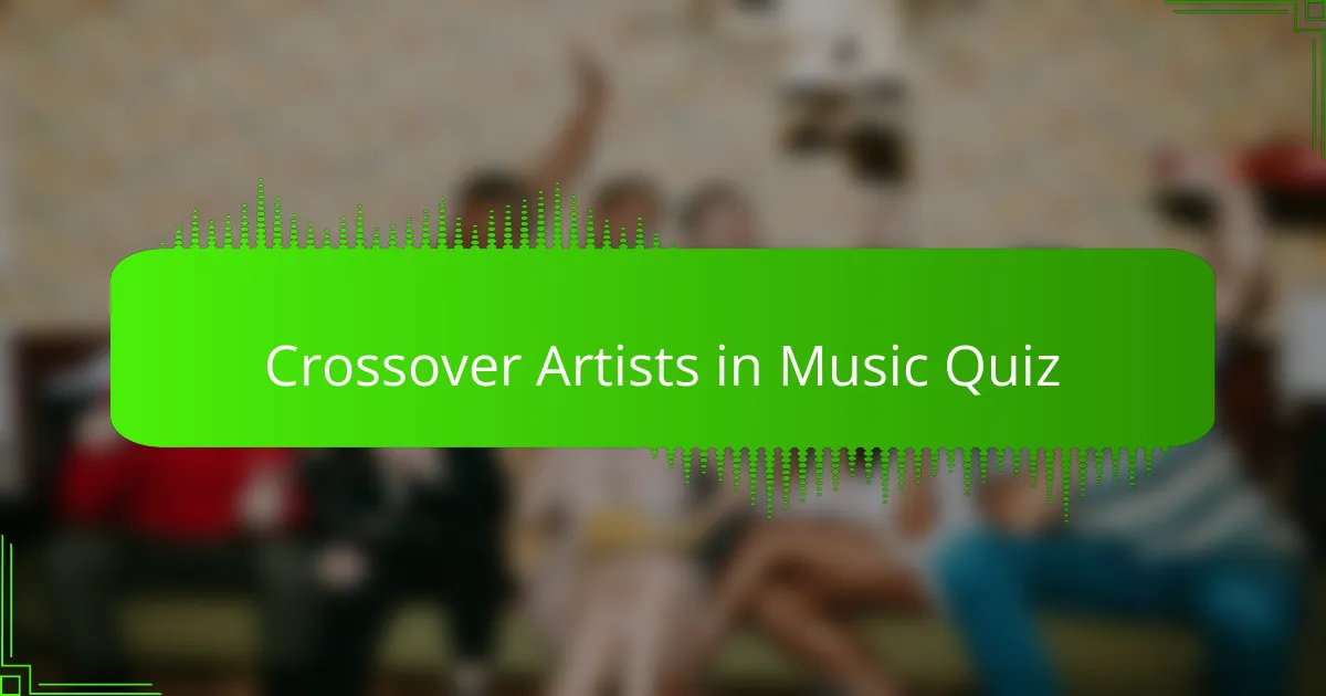 Crossover Artists in Music Quiz