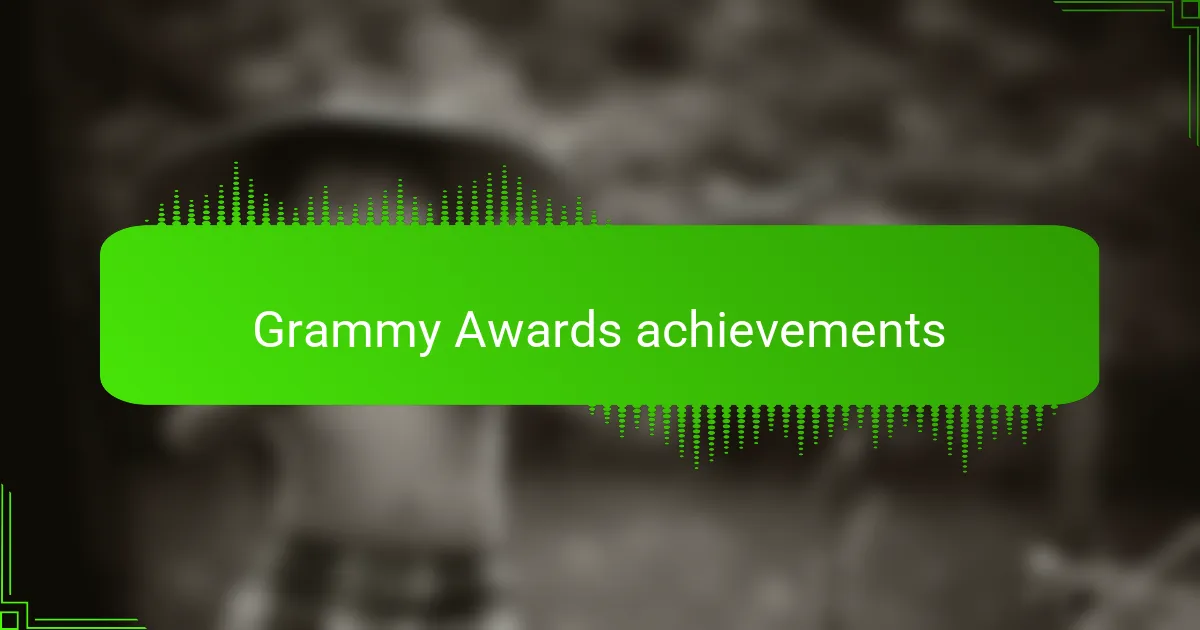 Grammy Awards achievements