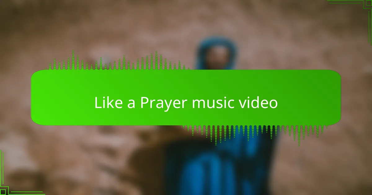 Like a Prayer music video