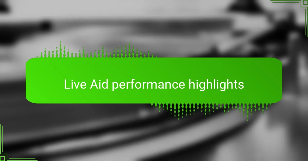 Live Aid performance highlights