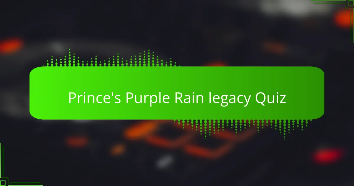 Prince's Purple Rain legacy Quiz