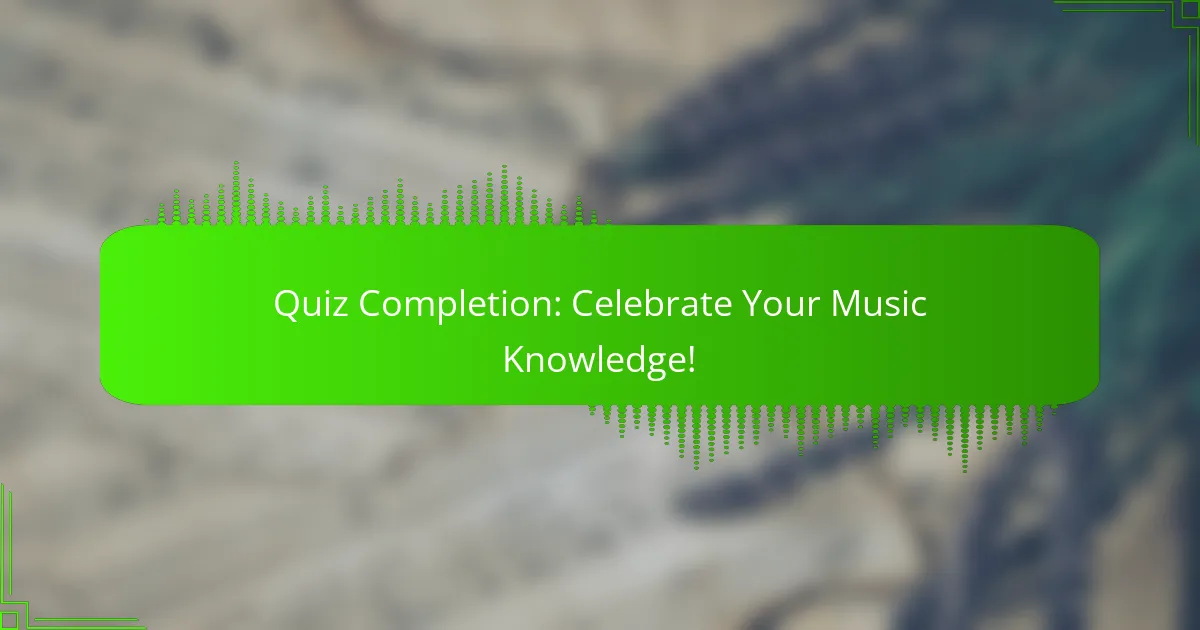 Quiz Completion: Celebrate Your Music Knowledge!