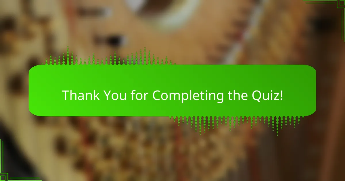 Thank You for Completing the Quiz!